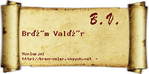 Brém Valér névjegykártya